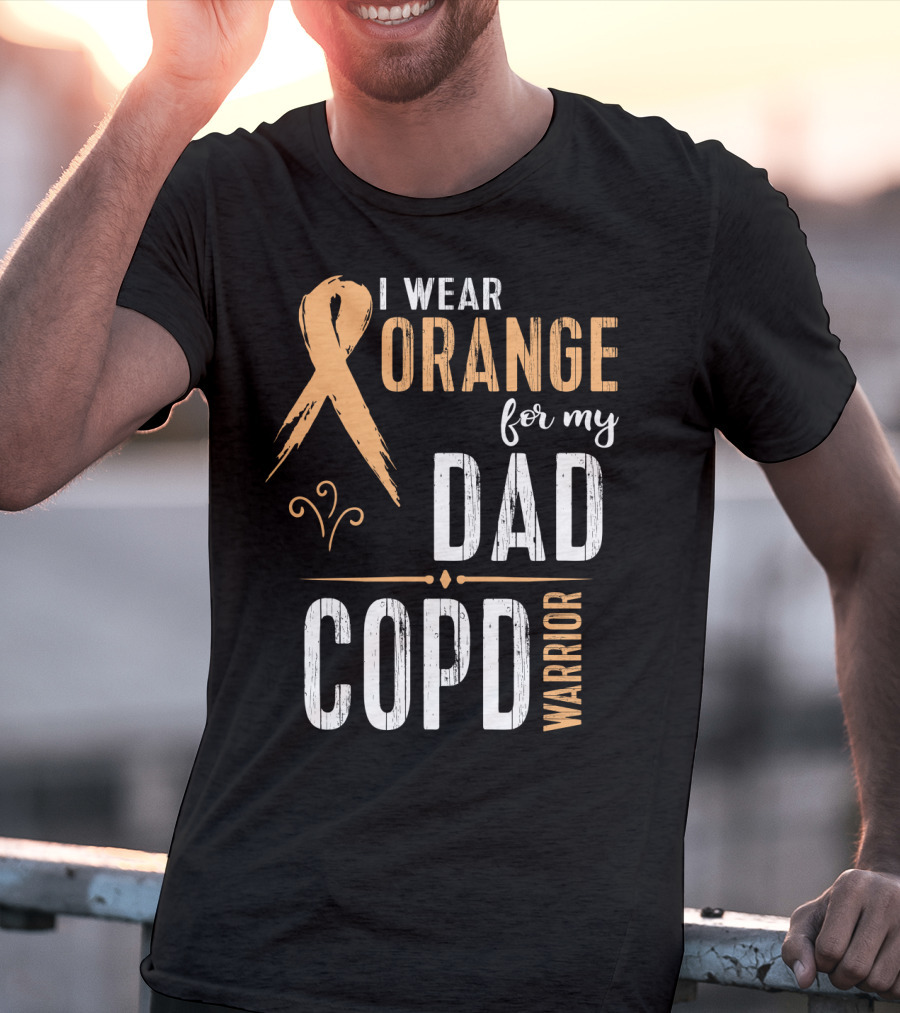 I Wear Orange For My Dad COPD Warrior T-Shirt