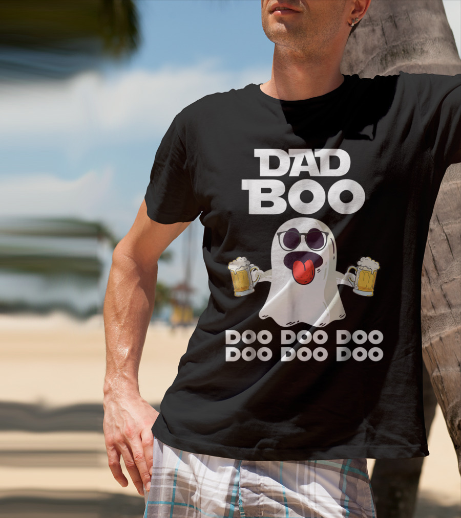 DAD BOO DOO DOO DOO DOO DOO Funny Halloween Ghost With Beer T-Shirt
