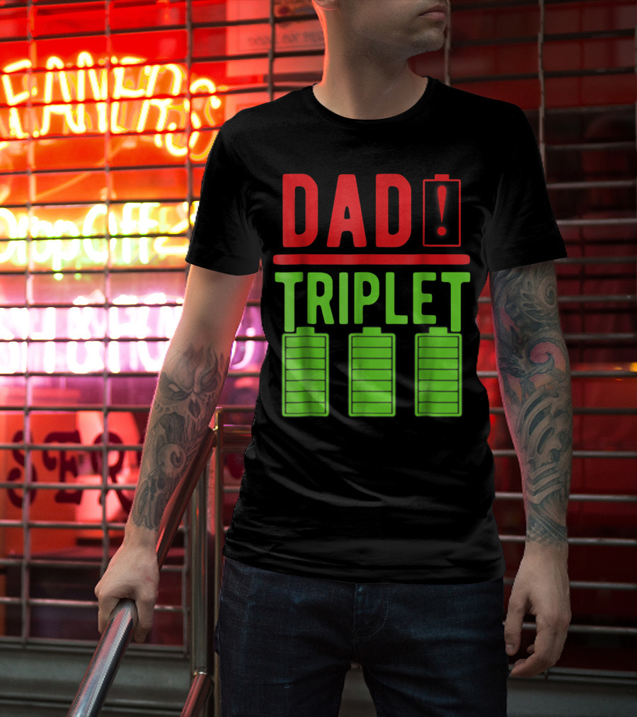 Dad Battery Warning Triplet Charge Levels T-Shirt