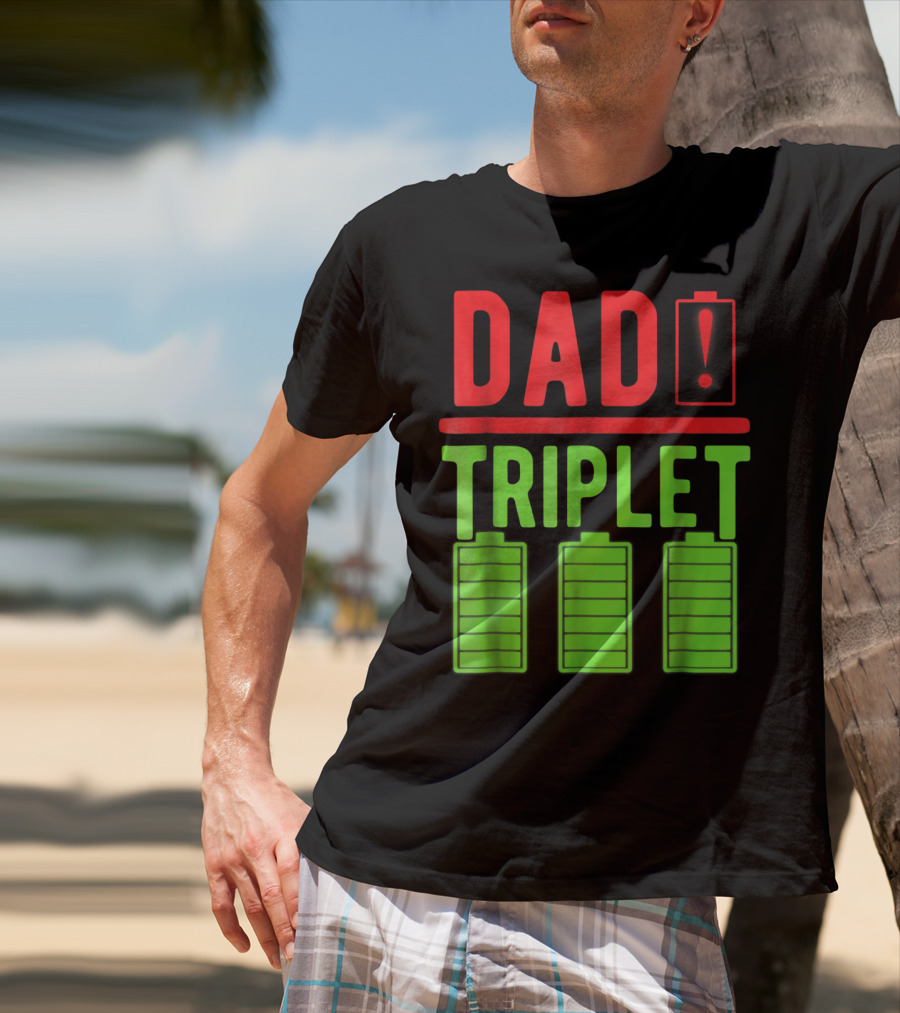 Dad Battery Warning Triplet Charge Levels T-Shirt