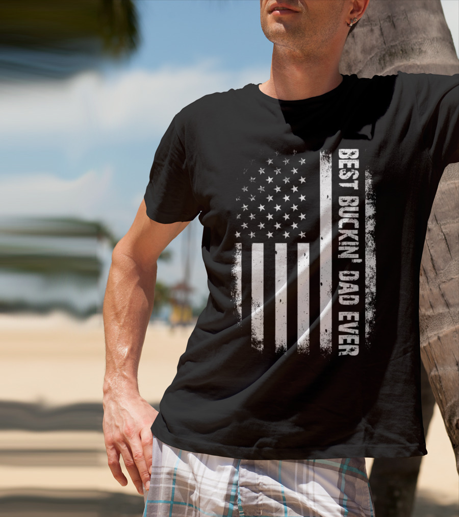 Best Buckin Dad Ever American Flag Hunter T-Shirt