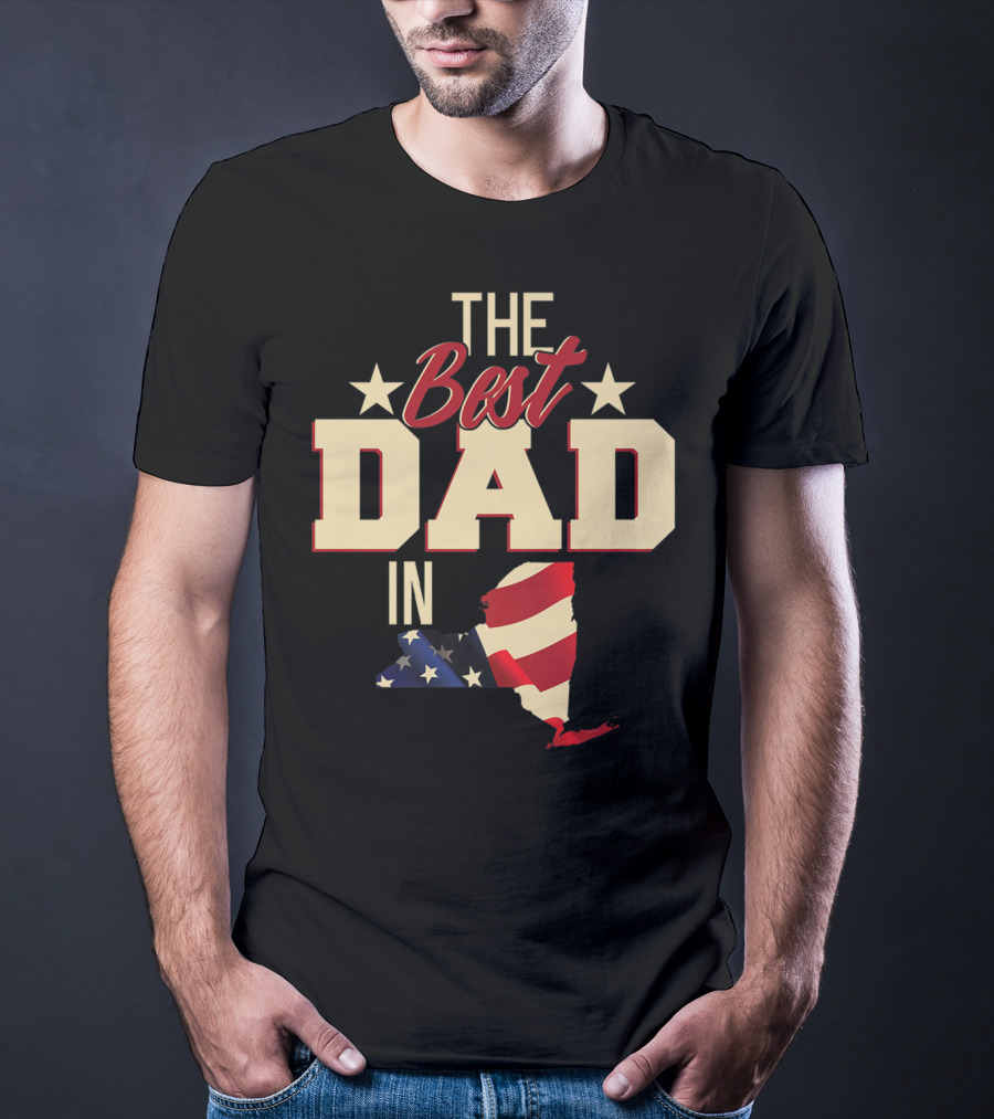 The Best Dad In Patriotic New York With American Flag T-Shirt
