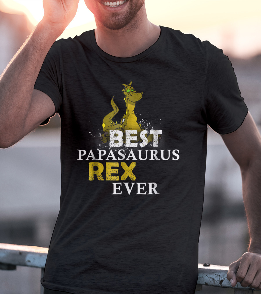 Best Papasaurus Rex Ever T-Shirt