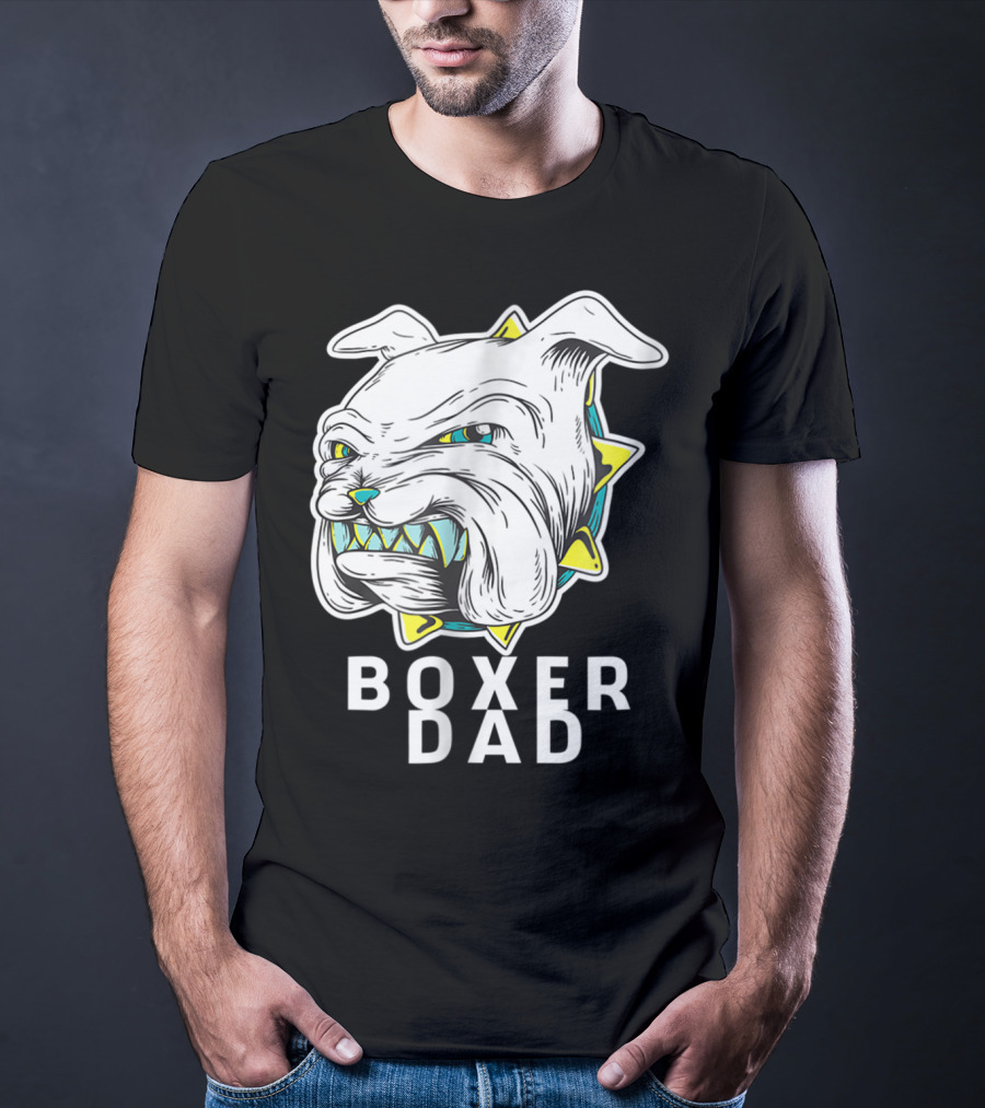 Boxer Dad Dog Lover Fierce Bulldog T-Shirt