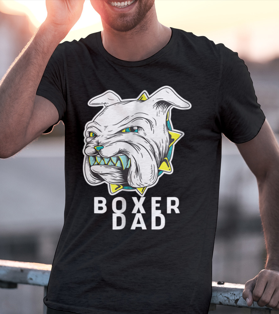 Boxer Dad Dog Lover Fierce Bulldog T-Shirt