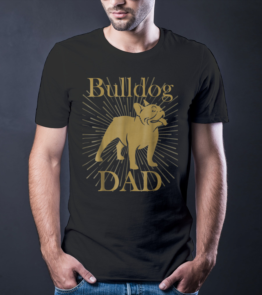 Bulldog Dad With Radiant Dog58 T-Shirt