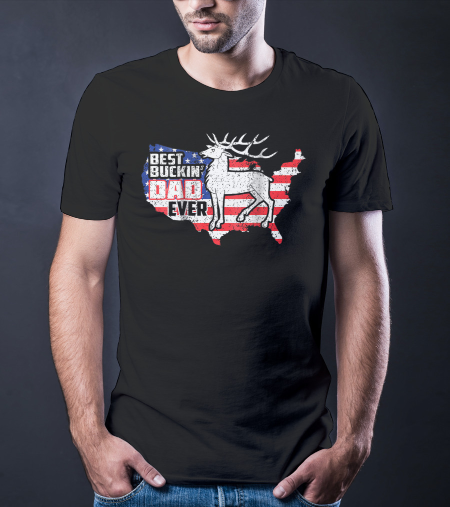 Best Buckin' Dad Ever Deer Hunting USA Flag T-Shirt