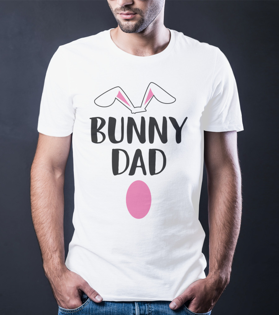 Bunny Dad Easter Bunny Ears Pink Egg T-Shirt