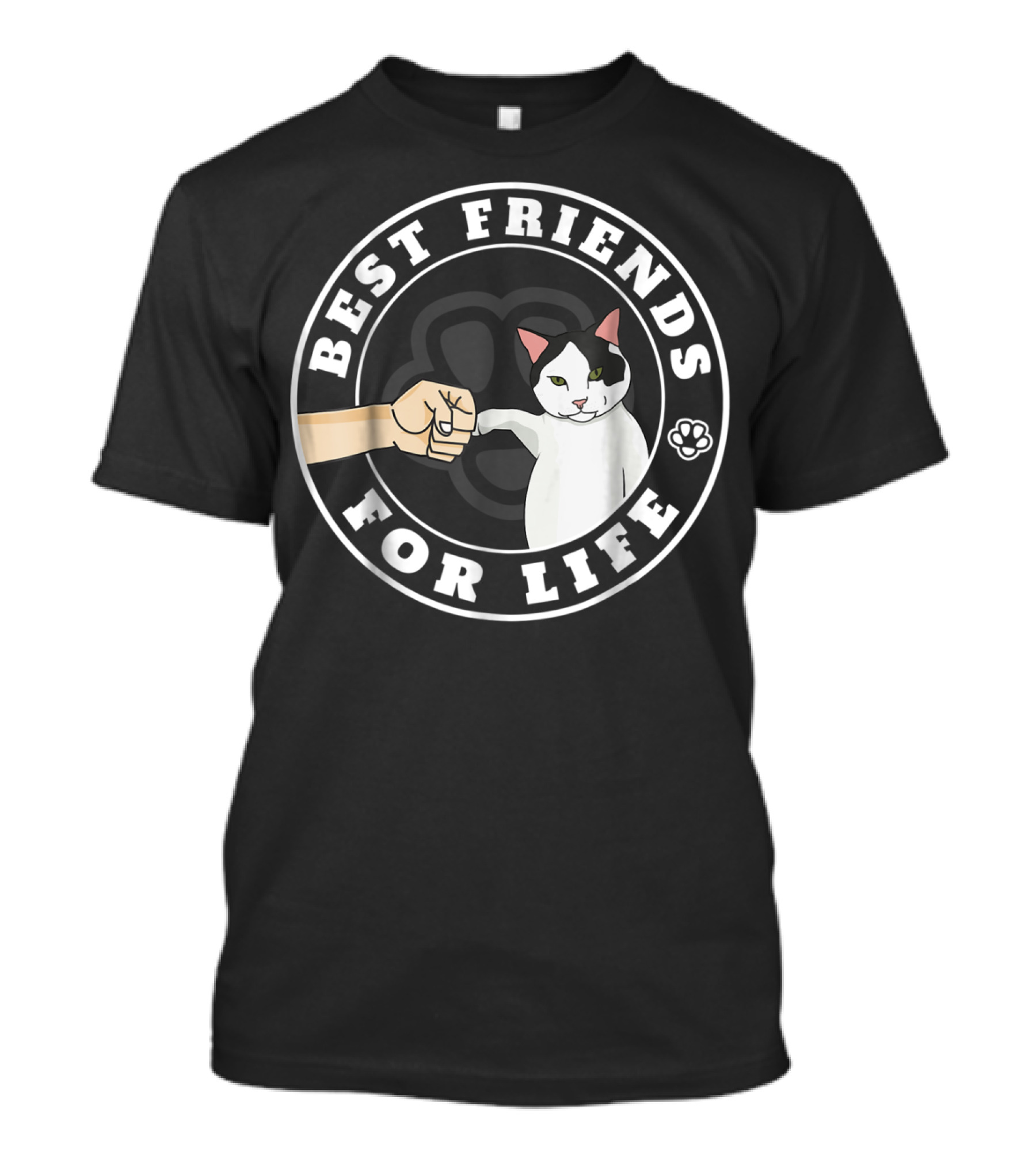 Best Friends For Life Cat Paw Fist Bump Fun T-Shirt