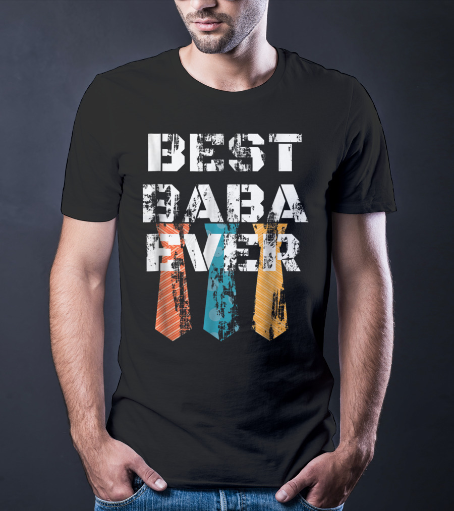 Best Baba Ever Dad Daddy Turkish Ties T-Shirt