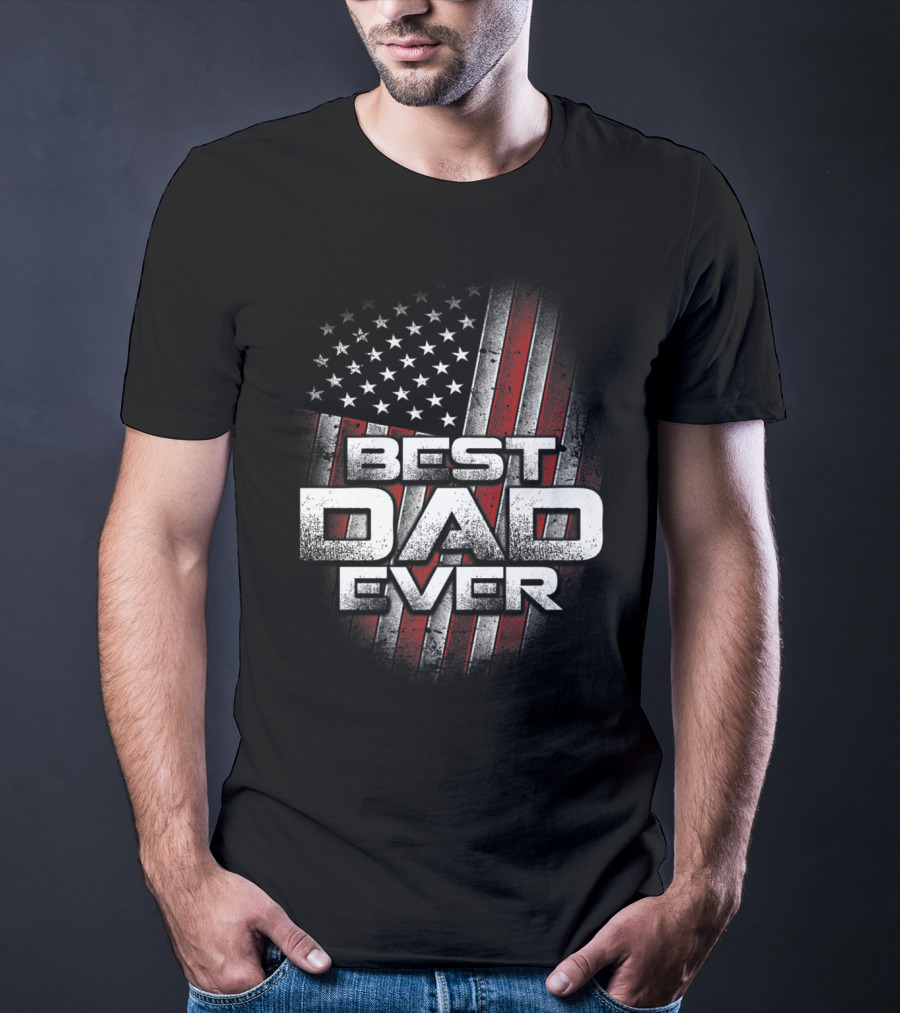Best Dad Ever American Flag USA 23 T-Shirt