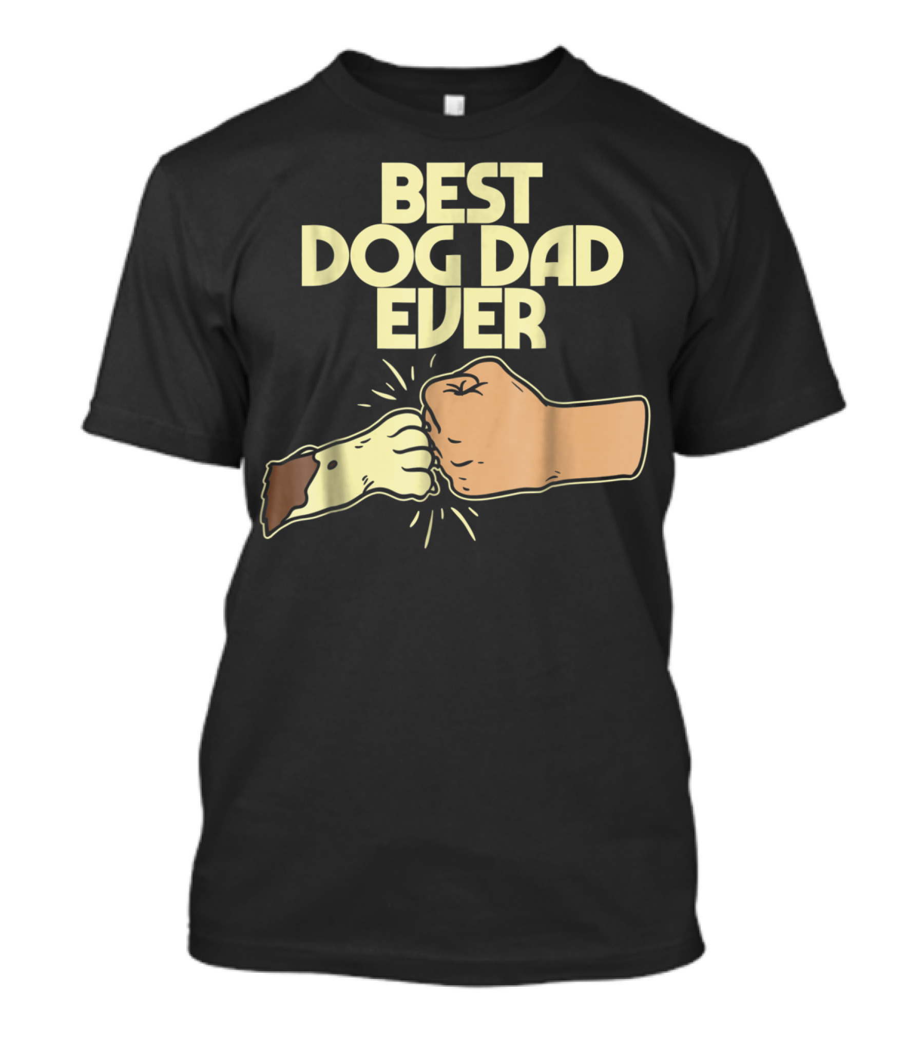 Best Dog Dad Ever Fist Bump Puppy Paw T-Shirt