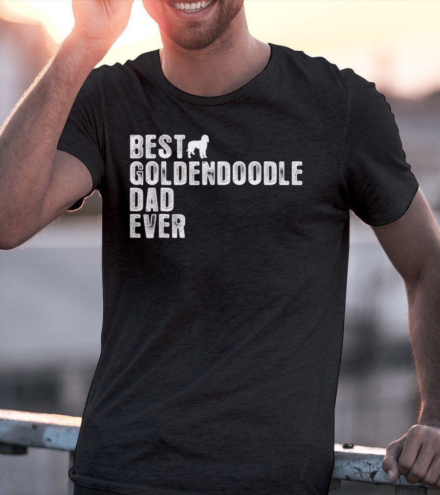 Best Goldendoodle Dad Ever With Dog T-Shirt