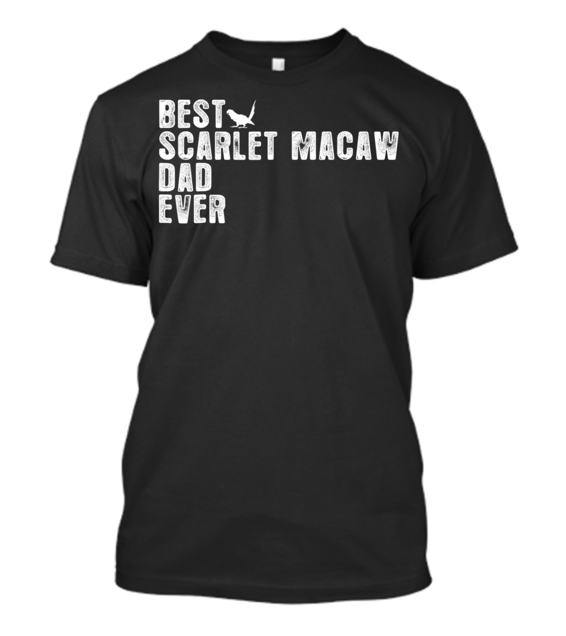 Best Scarlet Macaw Dad Ever T-Shirt