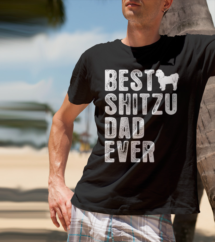 Best Shitzu Dad Ever T-Shirt