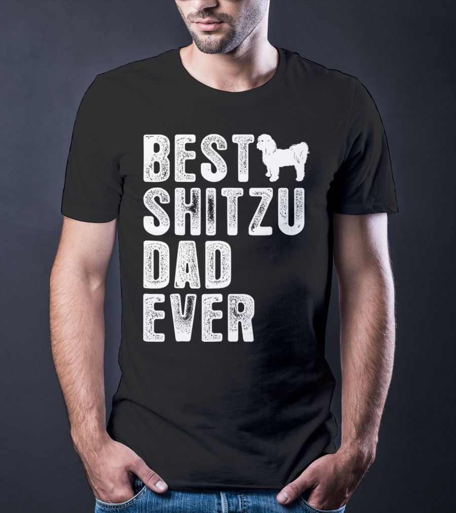 Best Shitzu Dad Ever T-Shirt