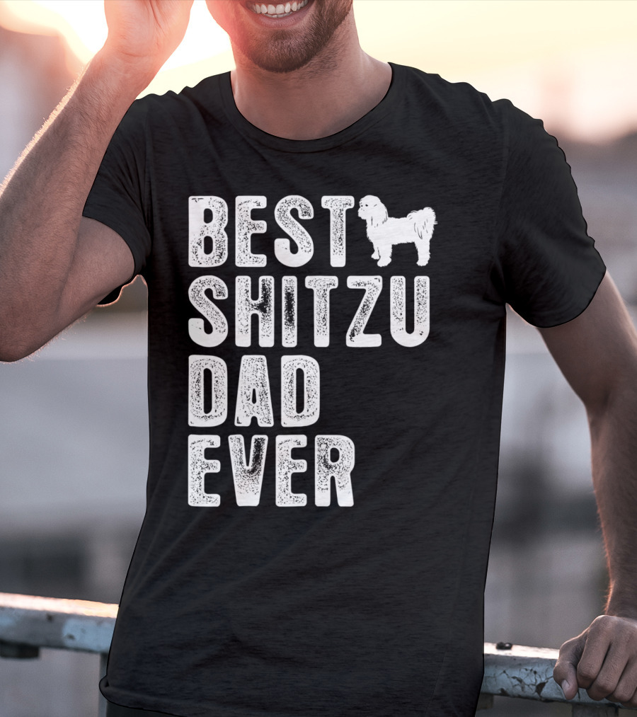 Best Shitzu Dad Ever T-Shirt
