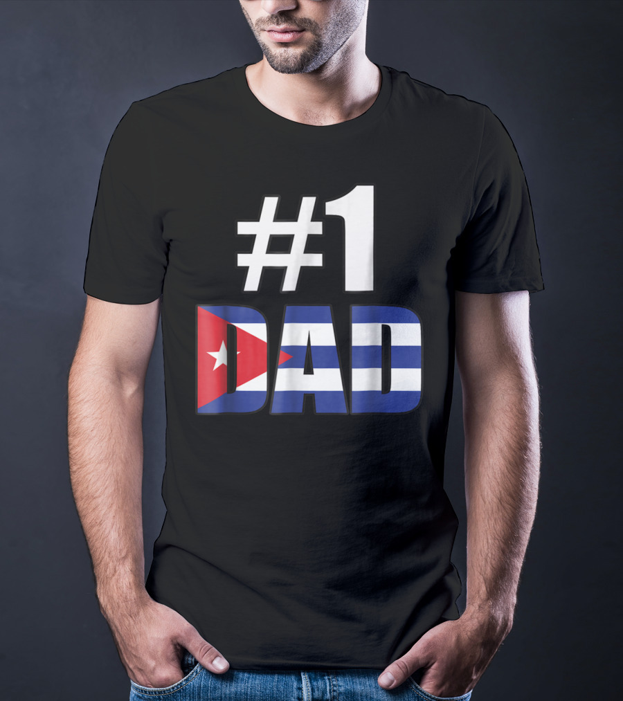 1 Dad Cuba Flag T-Shirt