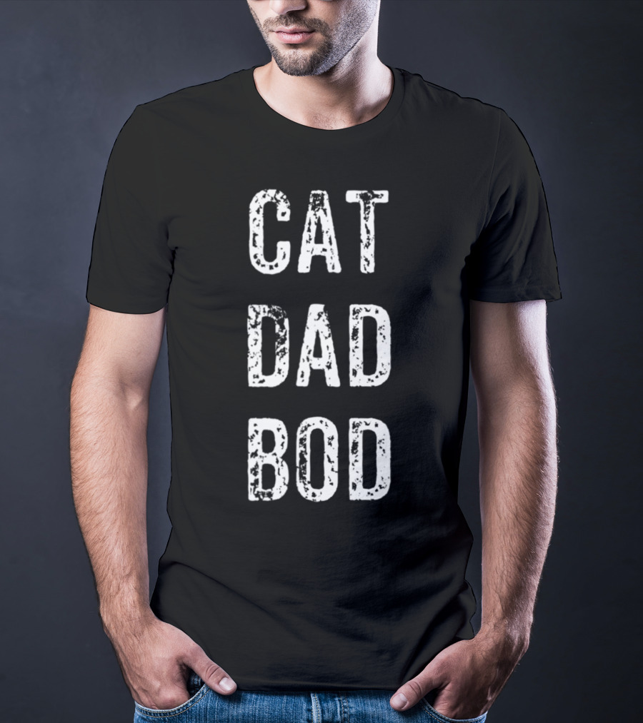 Cat Dad Bod Funny Pet Owner Fitness T-Shirt