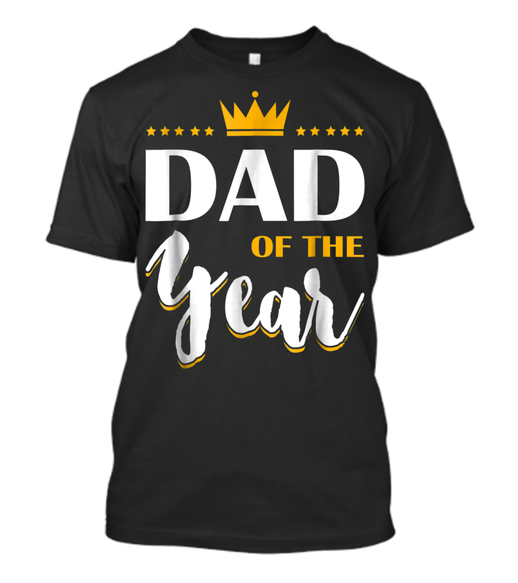 Dad Of The Year Crown Stars T-Shirt