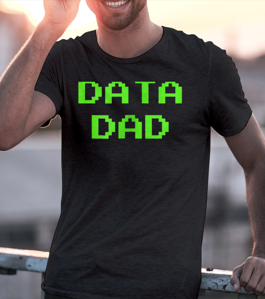 Data Dad Birthday Green Letter 8Bit T-Shirt