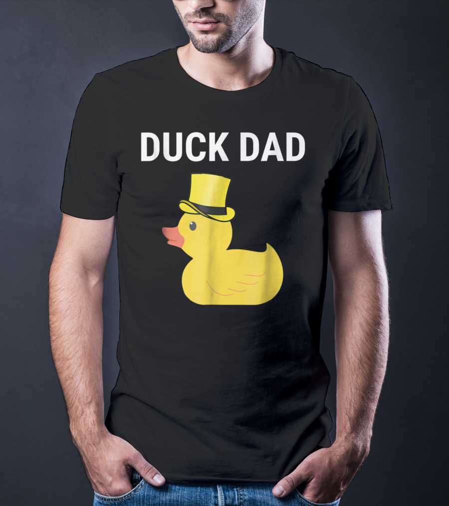 Duck Dad Cute Rubber Duck With Top Hat For Lovers Father T-Shirt