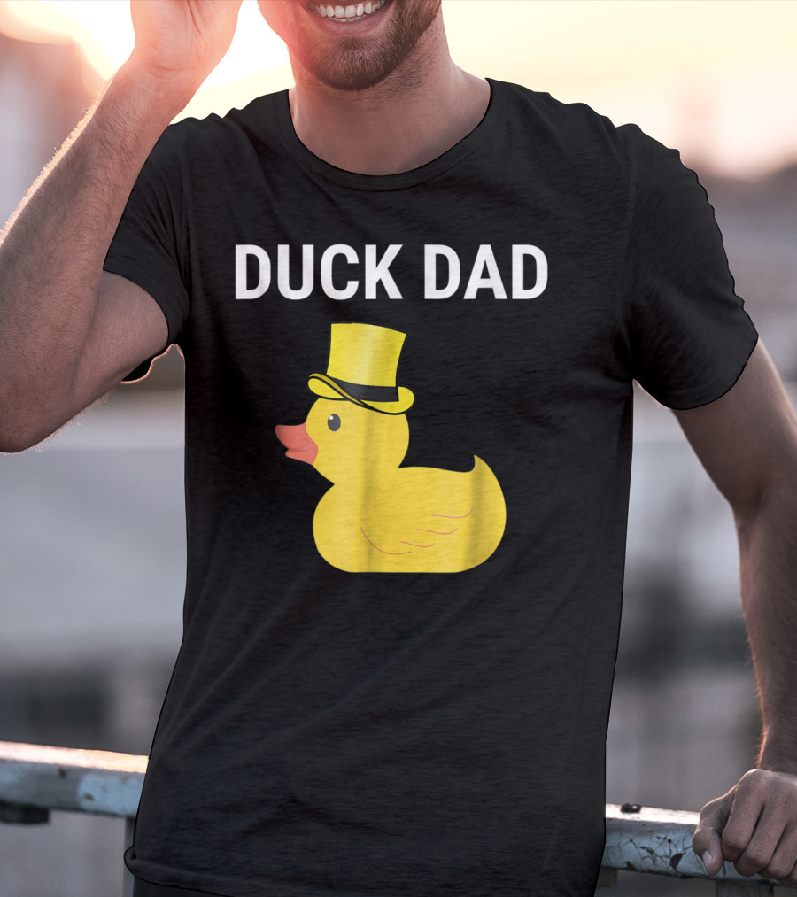 Duck Dad Cute Rubber Duck With Top Hat For Lovers Father T-Shirt