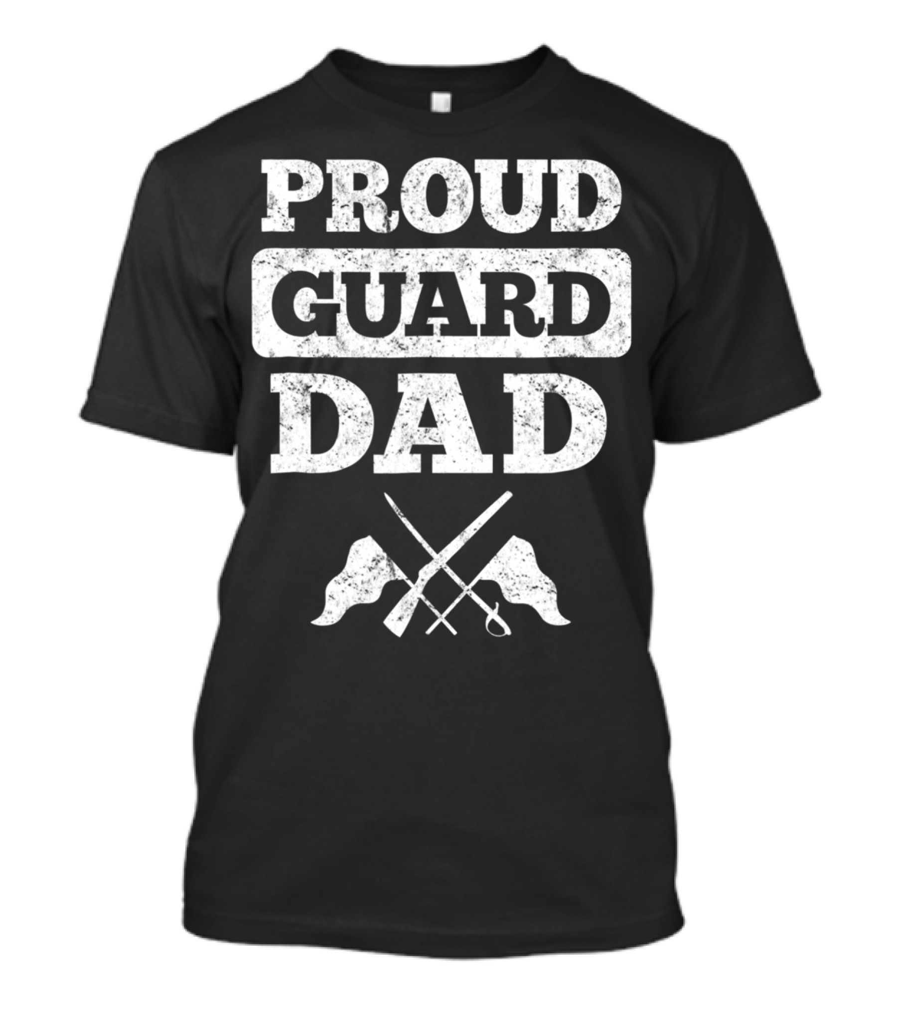 Proud Guard Dad Color Guard Flags And Sabre T-Shirt