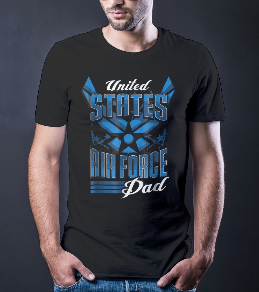 United States Air Force Dad Military Pride S53 T-Shirt