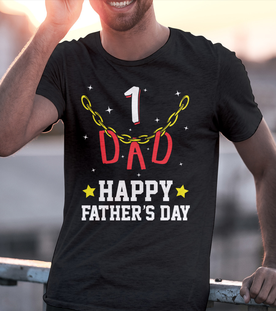 1 Dad Happy Father's Day T-Shirt