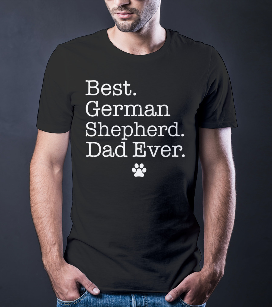 Best German Shepherd Dad Ever Paw Prints T-Shirt