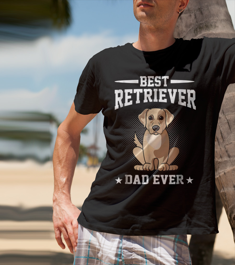 Best Retriever Dad Ever T-Shirt