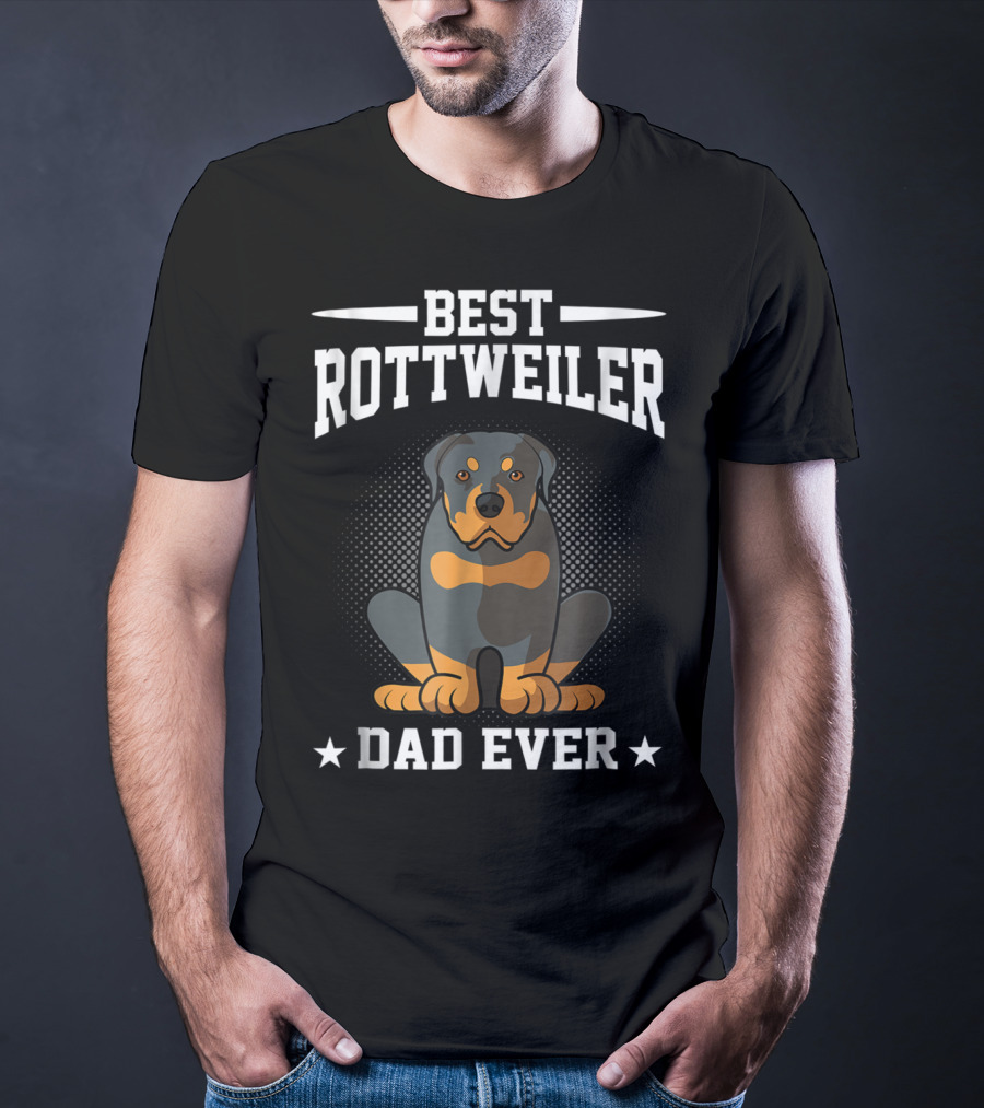 Best Rottweiler Dad Ever Dog Owner T-Shirt