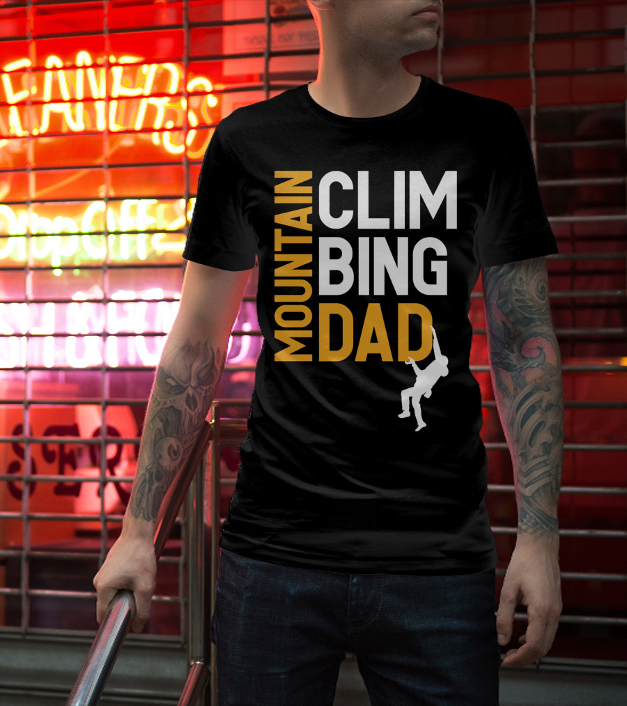 MOUNTAIN CLIMBING DAD T-Shirt