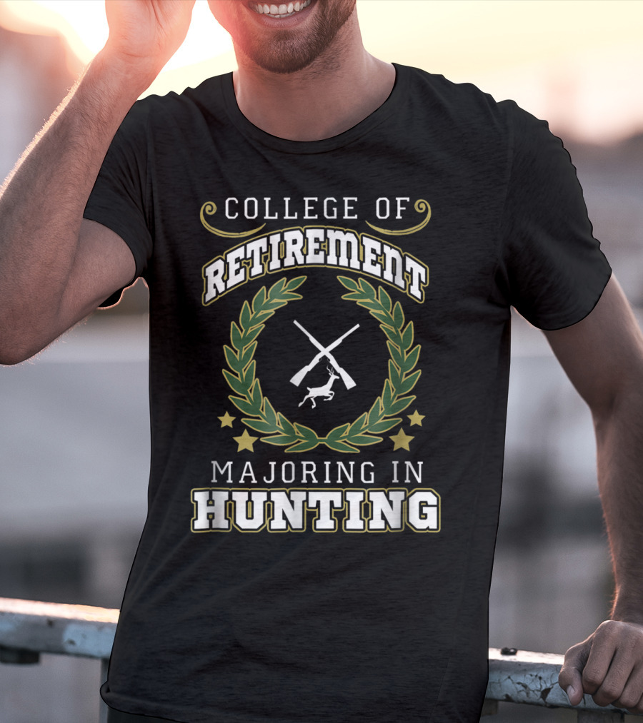 College Of Retirement Majoring In Hunting Dad Papa77 T-Shirt