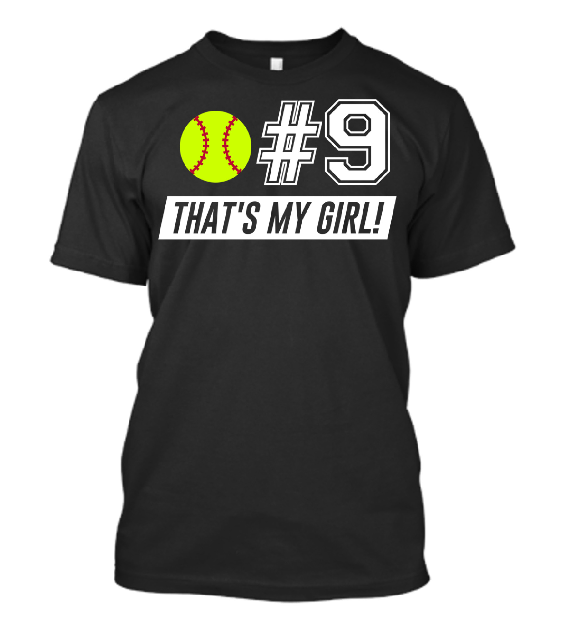 9 Softball That's My Girl T-Shirt