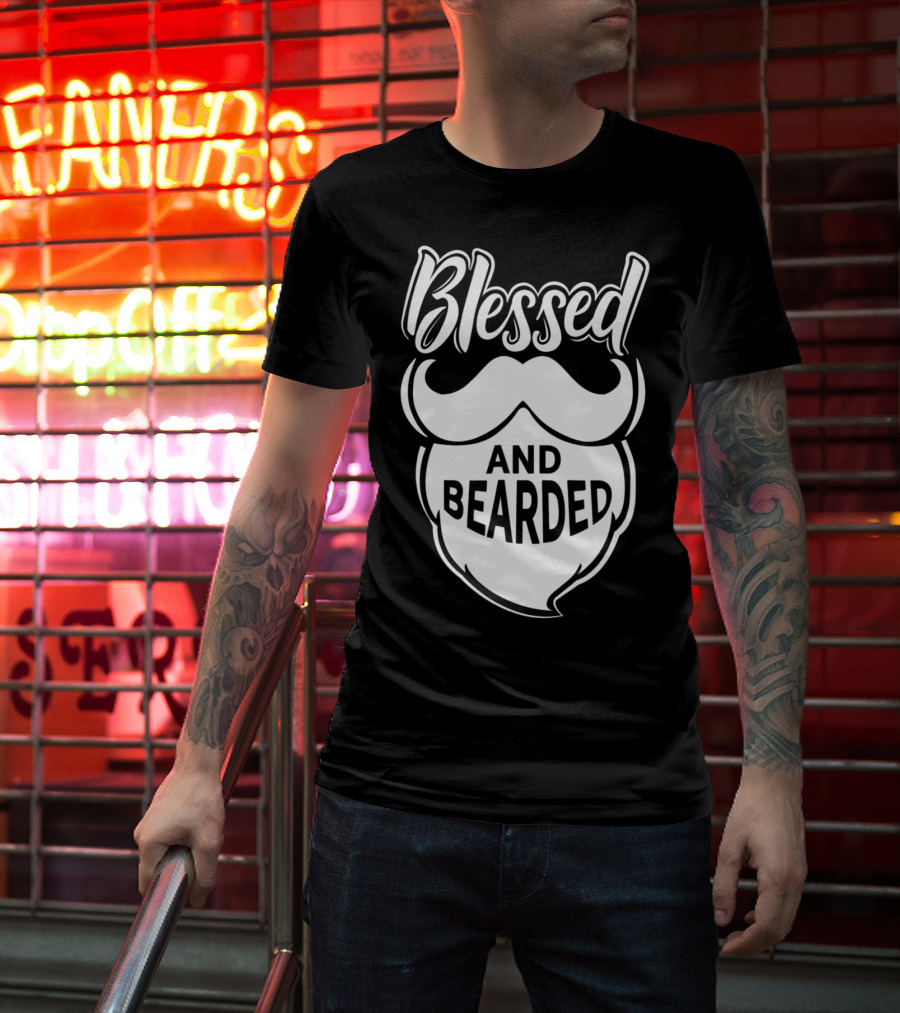 Blessed And Bearded Funny Dad Beard Men T-Shirt