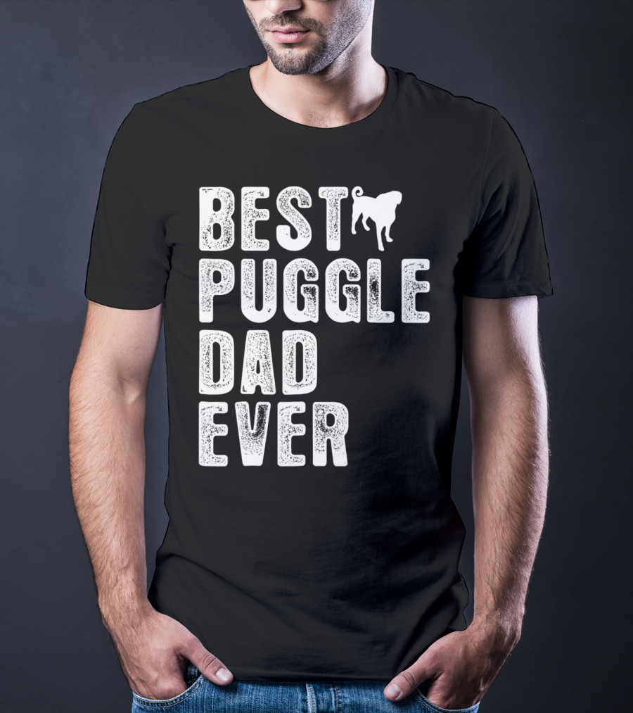 BEST PUGGLE DAD EVER PUG T-Shirt