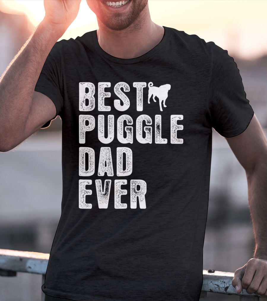 BEST PUGGLE DAD EVER PUG T-Shirt