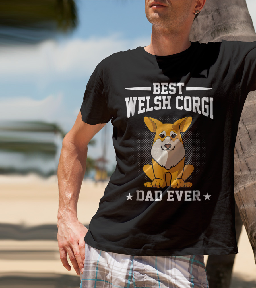 Best Welsh Corgi Dad Ever T-Shirt