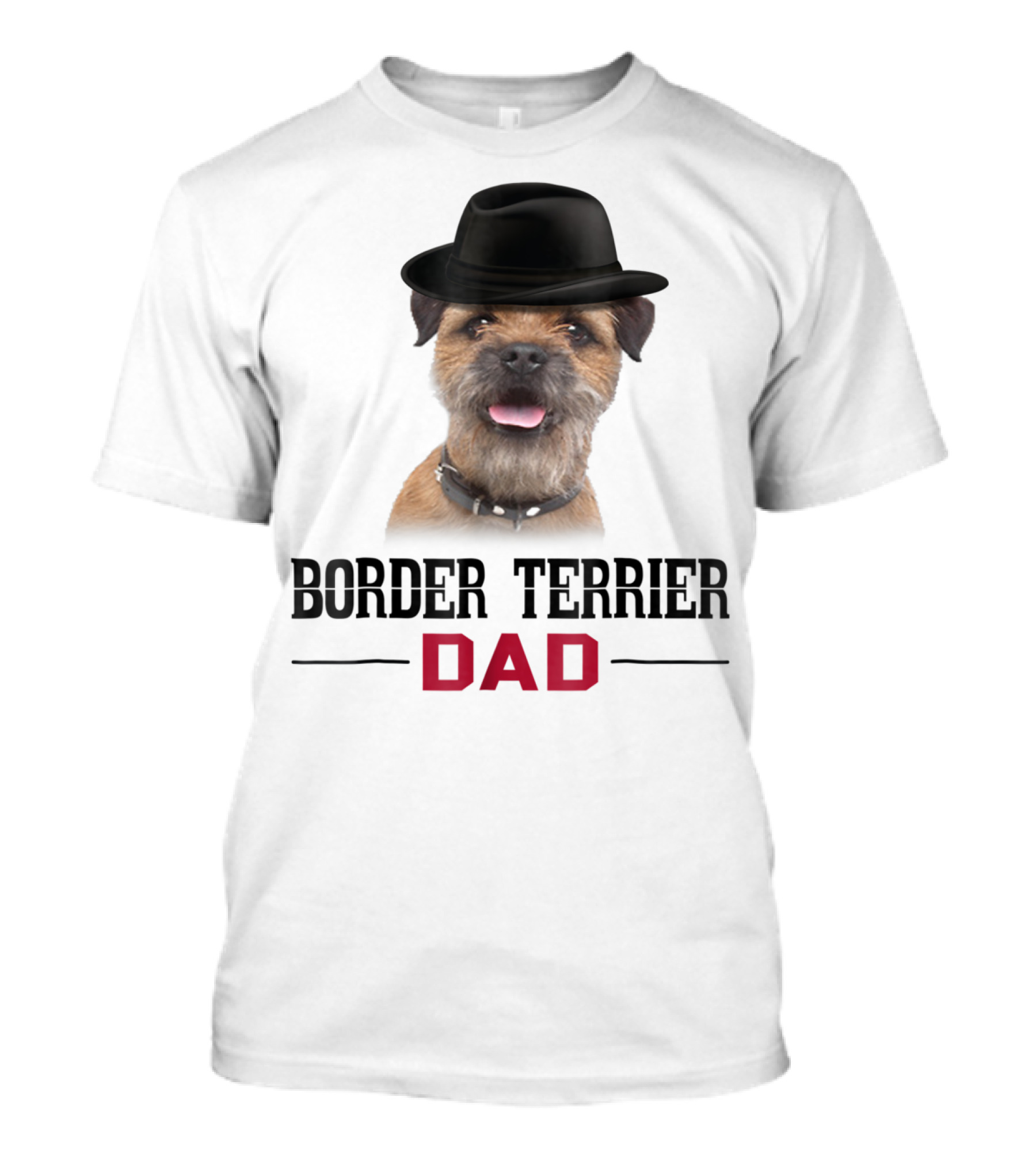 Border Terrier Dad With Hat And Dog Lovers T-Shirt