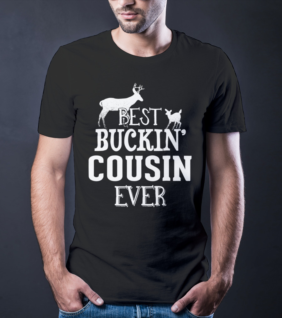 Best Buckin' Cousin Ever Deer Buck Hunting T-Shirt