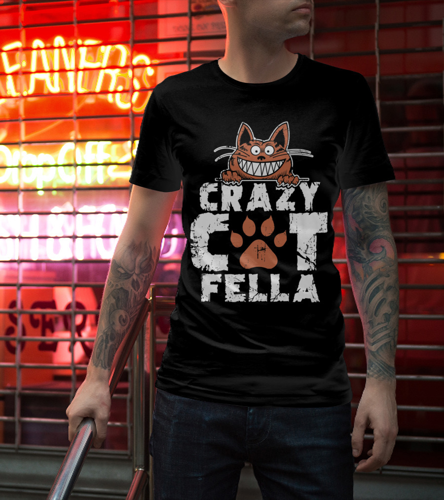 Crazy Cat Fella Funny Cat Lover Dad Pet Cheshire Grin T-Shirt