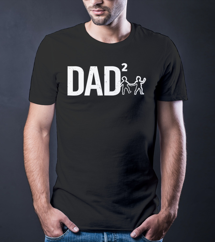 Dad Squared Funny Father Of Two With Child T-Shirt