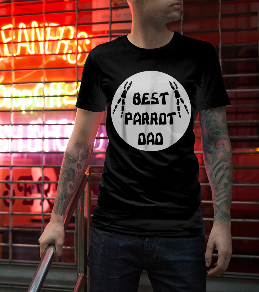 BEST PARROT DAD T-Shirt