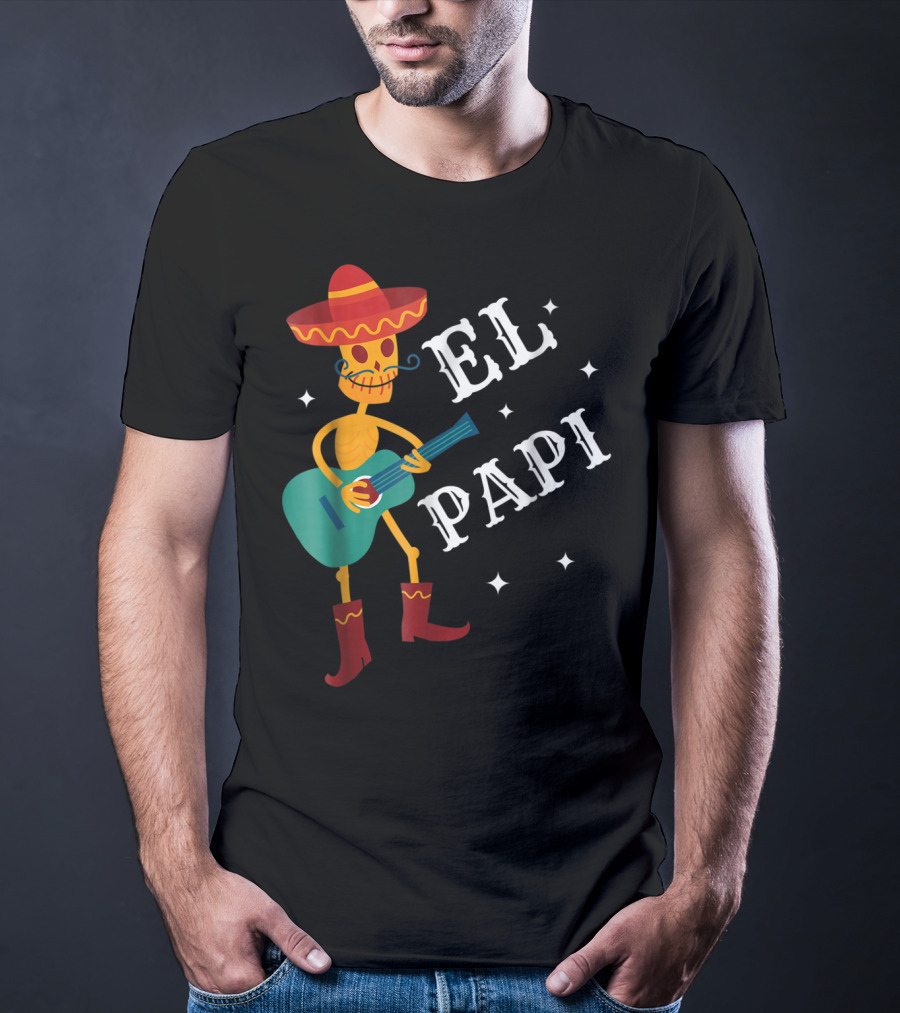 El Papi Cinco De Mayo Skeleton With Sombrero And Guitar Birthday 62 T-Shirt
