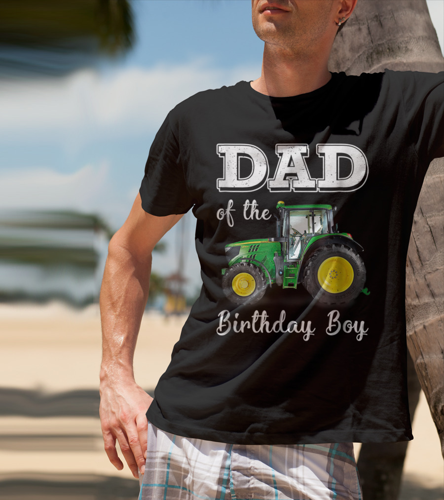Dad Of The Birthday Boy Tractor T-Shirt