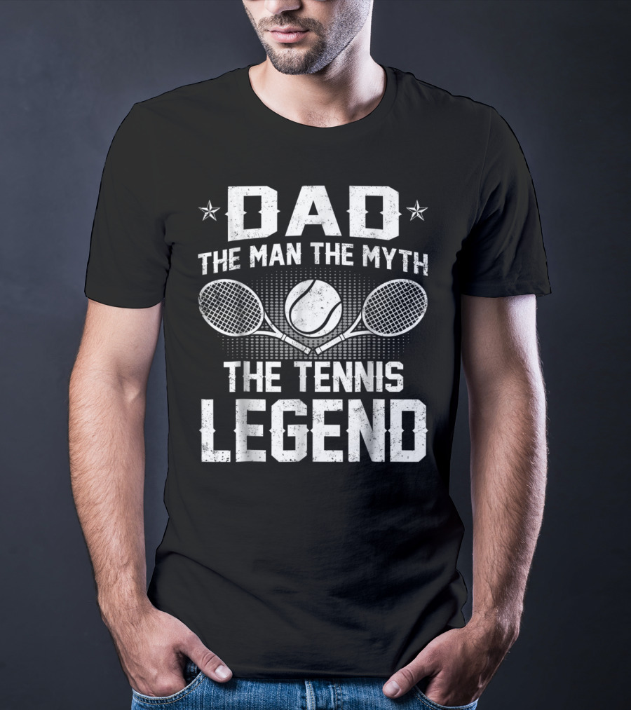 Dad The Man The Myth The Tennis Legend With Tennis Rackets And Ball T-Shirt