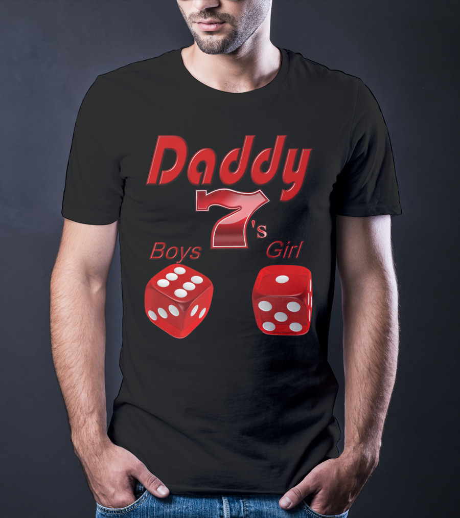 Daddy 7 Boys 1 Girl Red Dice Vegas T-Shirt
