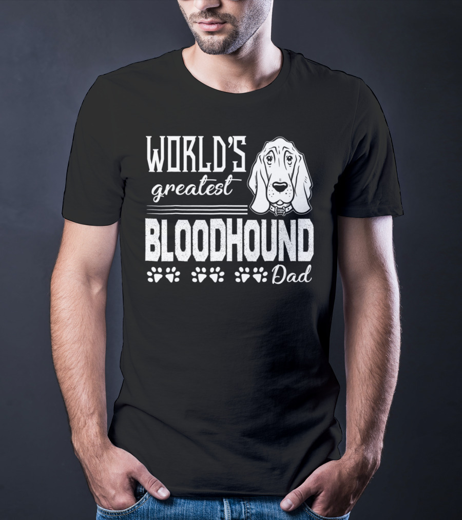 World's Greatest Bloodhound Dad T-Shirt